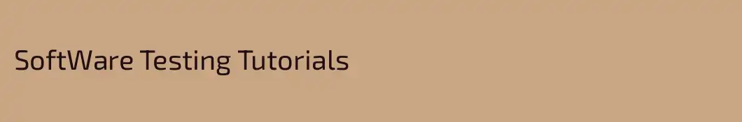SoftWare Testing Tutorials